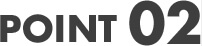 POINT 02