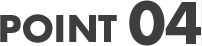 POINT 04
